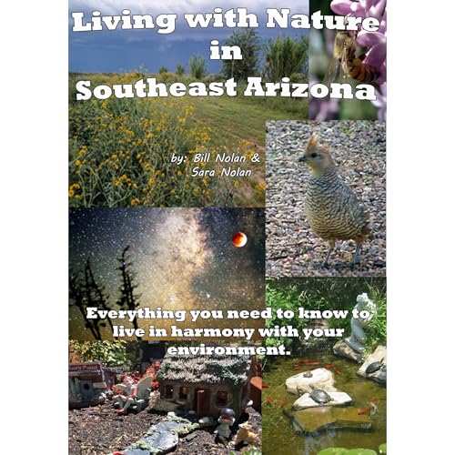 Living with Nature in Southeast Arizona