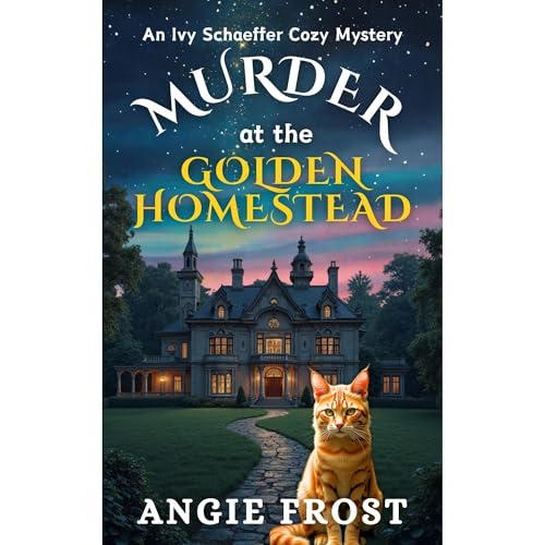 Murder at the Golden Homestead
