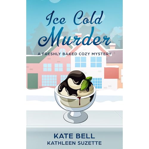 Ice Cold Murder by Kate Bell