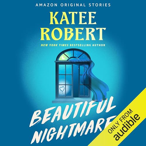 Beautiful Nightmare by Katee Robert