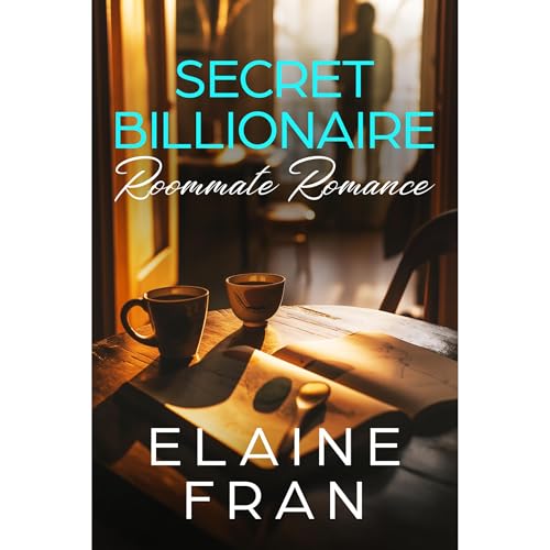Secret Billionaire Roommate Romance