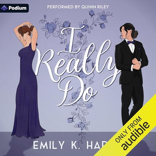 I Really Do by Emily K. Hardy