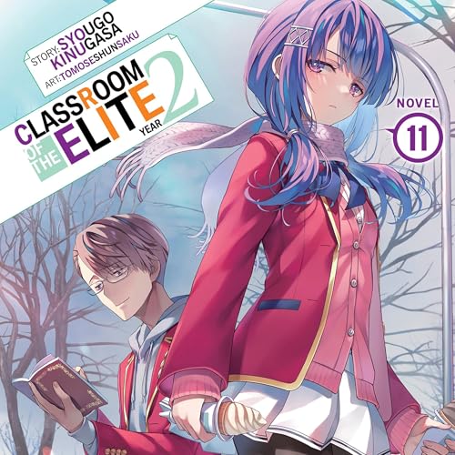 Classroom of the Elite: Year 2, Vol. 11