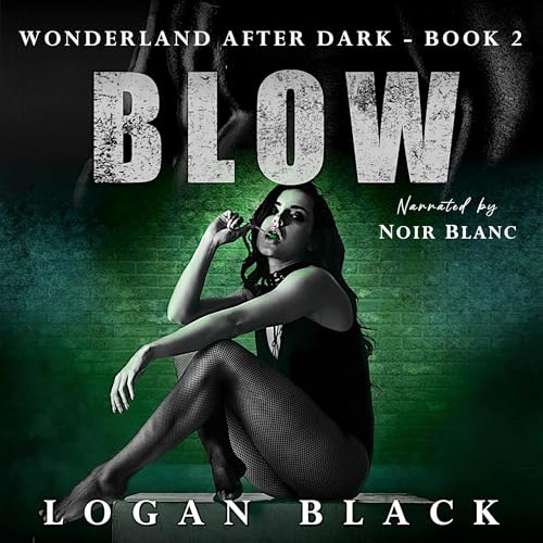 Blow by Logan Black
