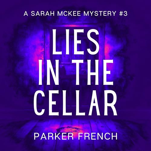 Lies in the Cellar: Murder in Wine Country