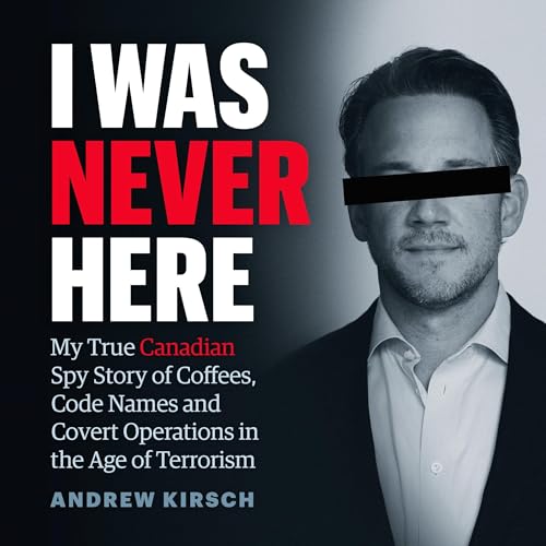 I Was Never Here by Andrew Kirsch