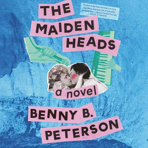 The Maidenheads by Benny B. Peterson