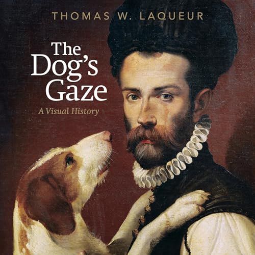 The Dog's Gaze by Thomas W. Laqueur