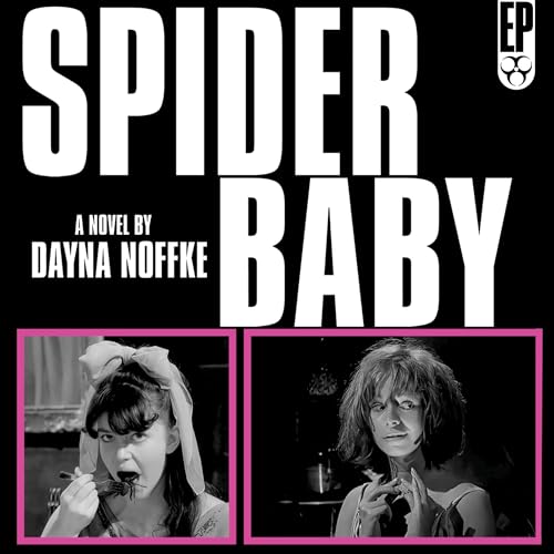 Spider Baby: The Novelization