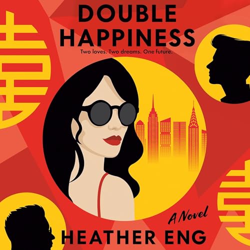 Double Happiness by Heather Eng