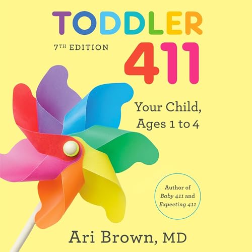 Toddler 411, 7th Edition
