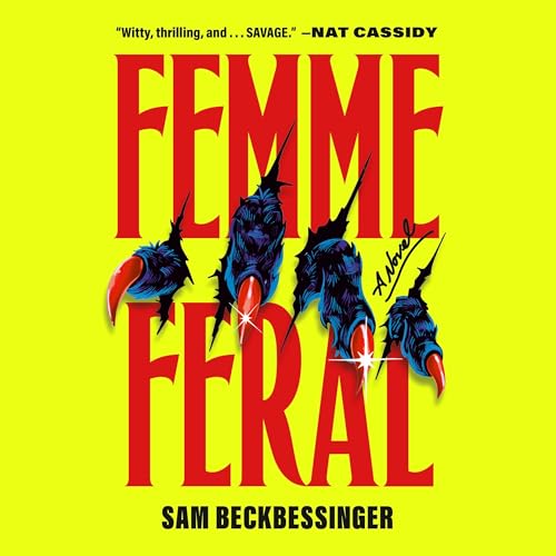 Femme Feral by Sam Beckbessinger
