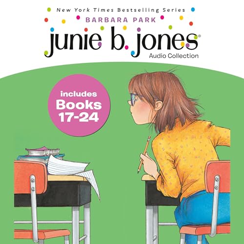 Junie B. Jones Audio Collection: Books 17-24