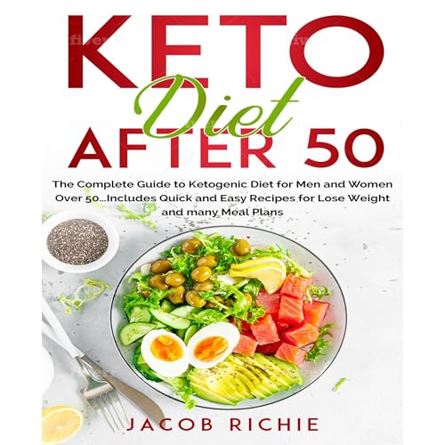Keto Diet After 50 by Jacob Richie