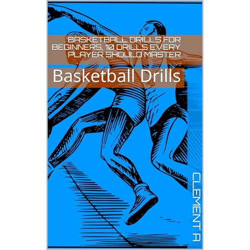 Basketball Drills For Beginners, 10 Drills Every Player Should Master