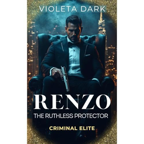 RENZO: The Ruthless Protector