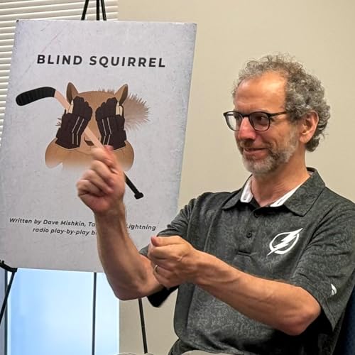 Hockey on the Beach with Dave Mishkin, the Tampa Bay Lightning radio broadcaster: Blind Squirrel novel, great NHL playoffs memories, and Nikita Kucherov's work ethic. by Unknown
