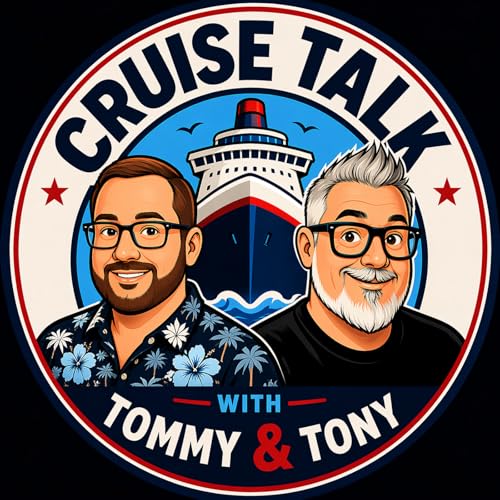 Cruise Talk Weekly by Tommy Casabona Tony Barnette