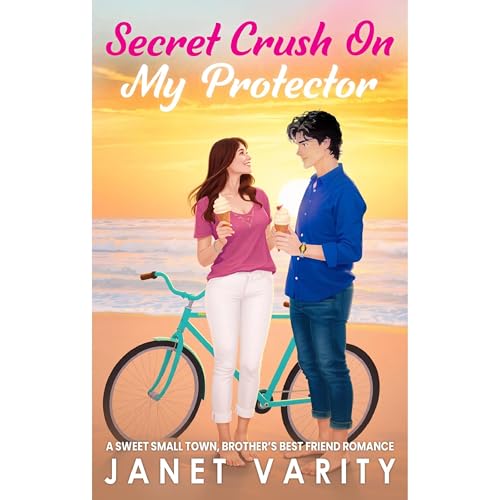 Secret Crush on My Protector by Janet Varity