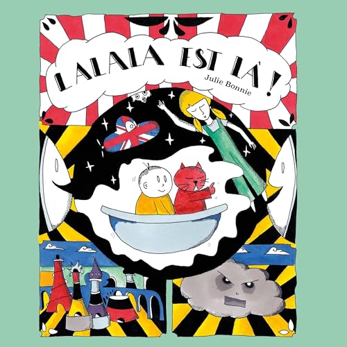 La la la est là ! by Julie Bonnie