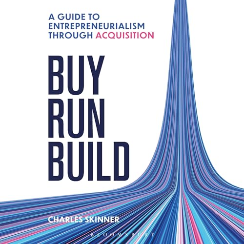 Buy, Run, Build