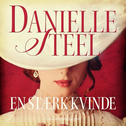 En stærk kvinde by Danielle Steel