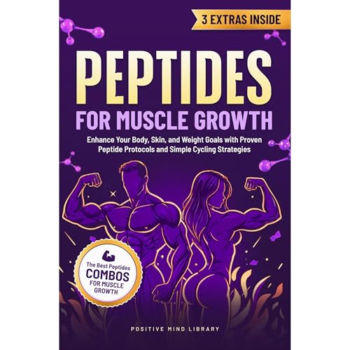 Peptides For Muscle Growth: The Complete Peptide Guide For Strength, and Longevity