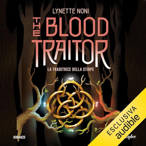 The blood traitor - La traditrice della stirpe