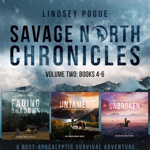 Savage North Chronicles Vol 2, Books 4-6
