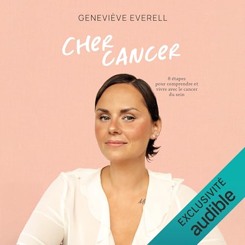 Cher Cancer by Geneviève Everell