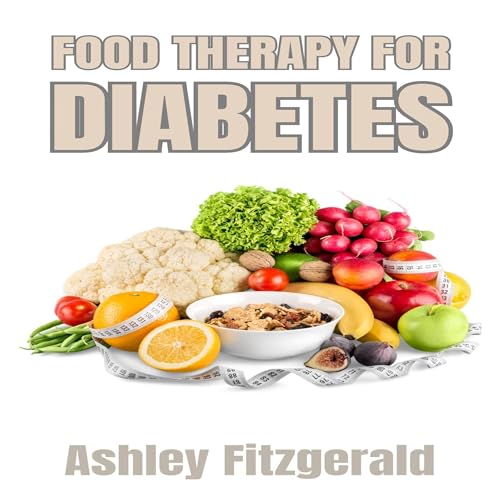 Food Therapy for Diabetes