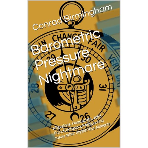 Barometric Pressure Nightmare