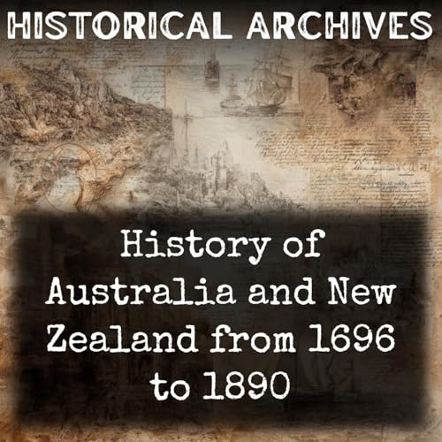 History of Australia and New Zealand from 1696 to 1890