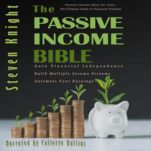 The Passive Income Bible