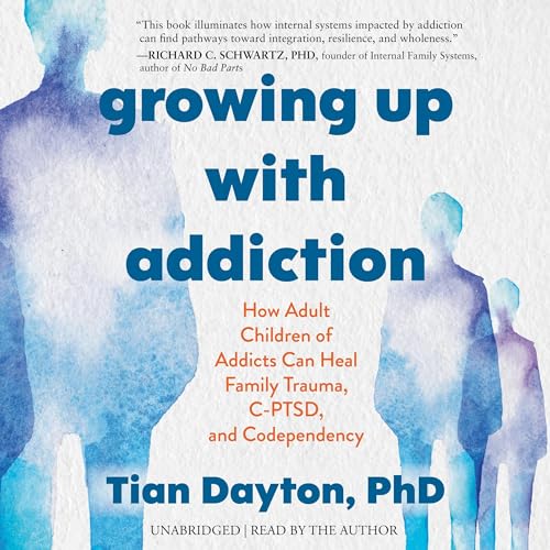Growing Up with Addiction