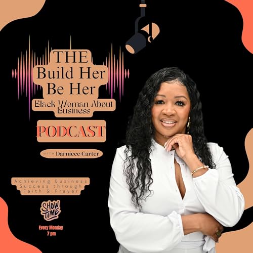 Build Her Be Her | Black Woman About Business, Supporting Female Entrepreneurs, Founders, Online Businesses by Darniece