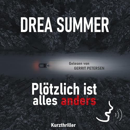 Plötzlich ist alles anders