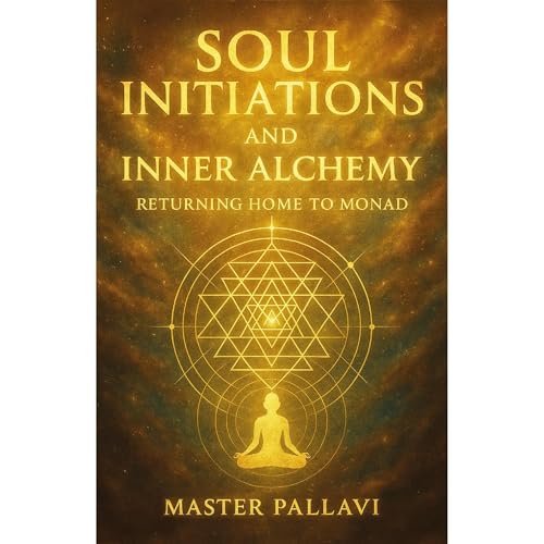 Soul Initiations and Inner Alchemy