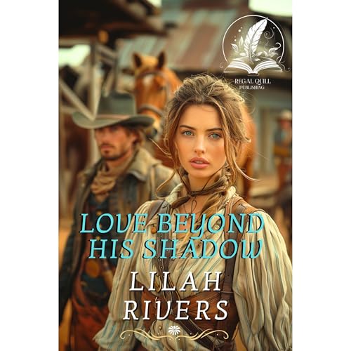 Love Beyond His Shadow by Lilah Rivers