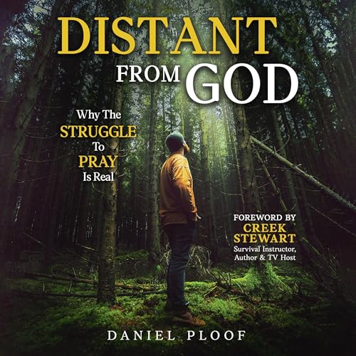 Distant from God by Daniel Ploof