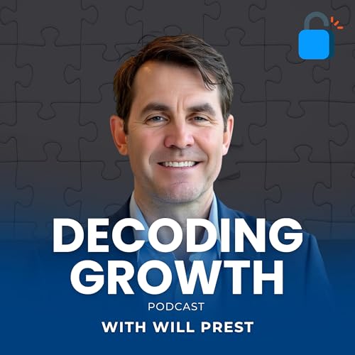 Decoding Growth by Will Prest
