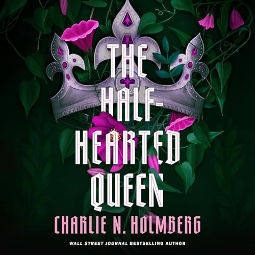 The Half-Hearted Queen