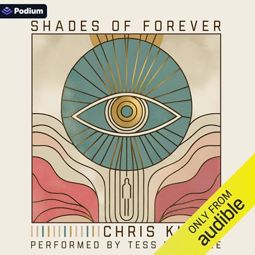 Shades of Forever by Chris Kluwe
