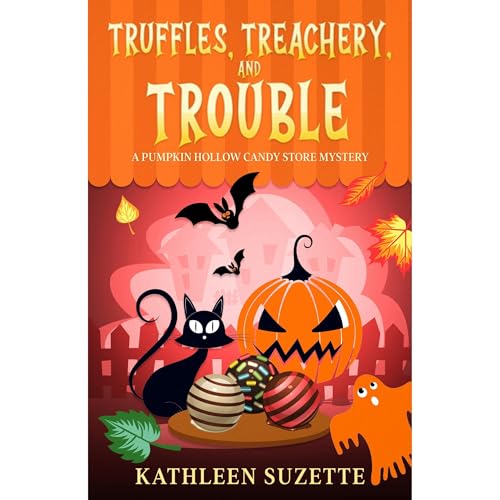 Truffles, Treachery, and Trouble by Kathleen Suzette