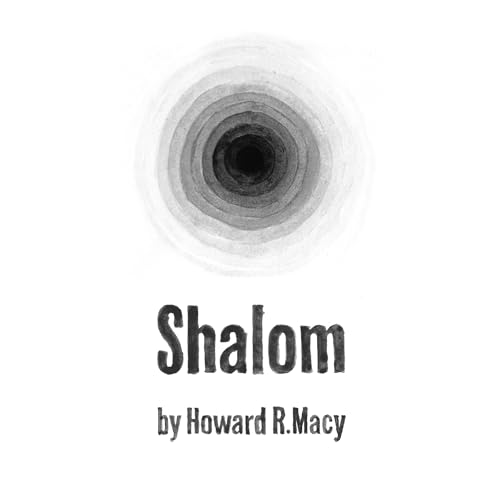 The Shalom of God by Howard Macy