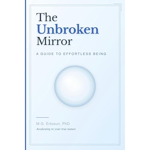 The Unbroken Mirror by M.G. Ertosun