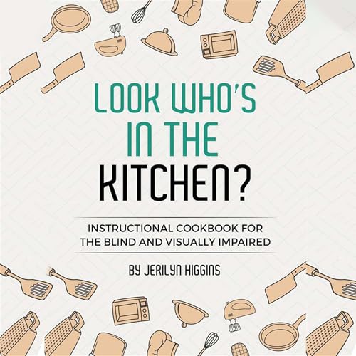 Look Who’s in the Kitchen by Jerilyn Higgins