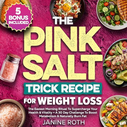 The Pink Salt Trick Recipe for Weight Loss