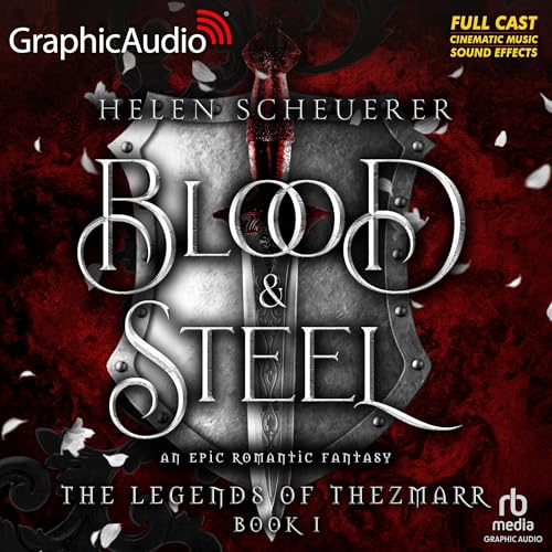 Blood and Steel (Dramatized Adaptation)