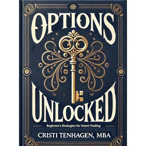 Options Unlocked: Beginner’s Strategies for Smart Trading